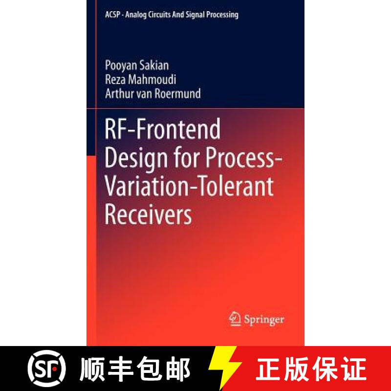 【3-4周达】RF-Frontend Design for Process-Variation-Tolerant Receivers [9781461421214]