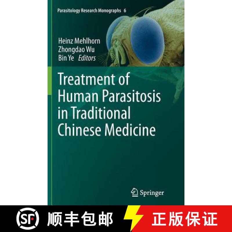 【3-4周达】Treatment of Human Parasitosis in Traditional Chinese Medicine [9783662513460]