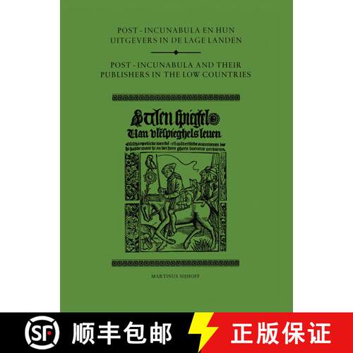 【3-4周达】Post-Incunabula en Hun Uitgevers in de Lage Landen/Post-Incunabula and Their Publishers in... [9789400988309]