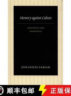 【3-4周达】Memory Against Culture: Arguments and Reminders [9780822340775]