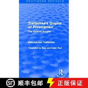 Treitschke 9780415706827 Knights Routledge 4周达 Revivals Origins Teutonic The Prussianism