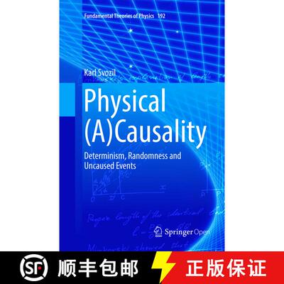 【3-4周达】Physical (A)Causality: Determinism, Randomness and Uncaused Events (Softcover reprint of t... [9783319889955]