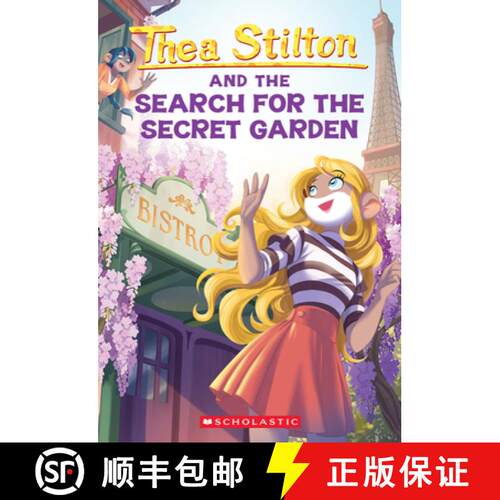 【3-4周达】The Search for the Secret Garden (Thea Stilton #38): Volume 38 [9781546141815]