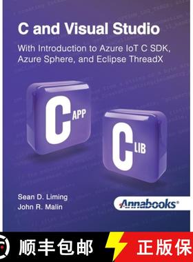 【3-4周达】C and Visual Studio With Introduction to Azure IoT C SDK, Azure Sphere, and Eclipse ThreadX [9798985417227]