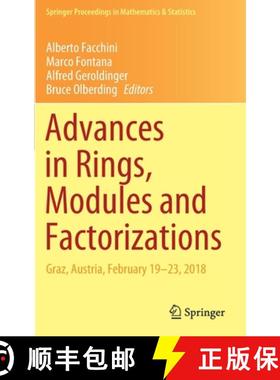 【3-4周达】Advances in Rings, Modules and Factorizations : Graz, Austria, February 19-23, 2018 [9783030434151]