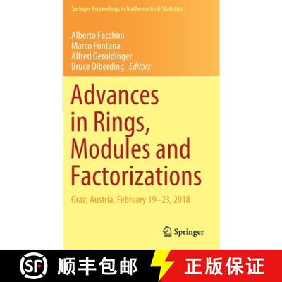 【3-4周达】Advances in Rings, Modules and Factorizations : Graz, Austria, February 19-23, 2018 [9783030434151]