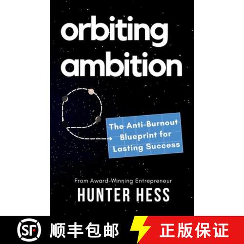 【3-4周达】Orbiting Ambition: The Anti-Burnout Blueprint for Lasting Success [9798218861506]