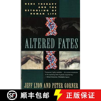 【3-4周达】Altered Fates – Gene Therapy & the Retooling of Human Life (Paper) [9780393315288]