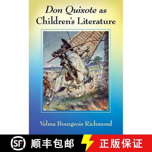 【3-4周达】Don Quixote as Children's Literature : A Tradition in English Words and Pictures [9781476673608]