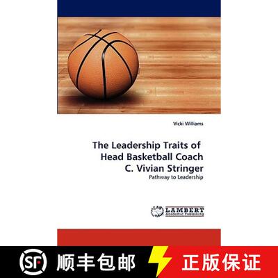 【3-4周达】The Leadership Traits of   Head Basketball Coach C. Vivian Stringer [9783838350745]
