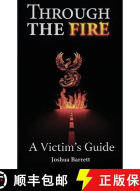 【3-4周达】Through The Fire: A Victim's Guide [9781964165578]