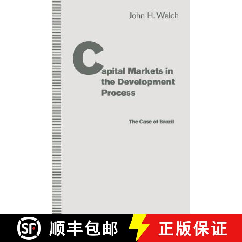 【3-4周达】Capital Markets in the Development Process : The Case of Brazil [9781349112135]