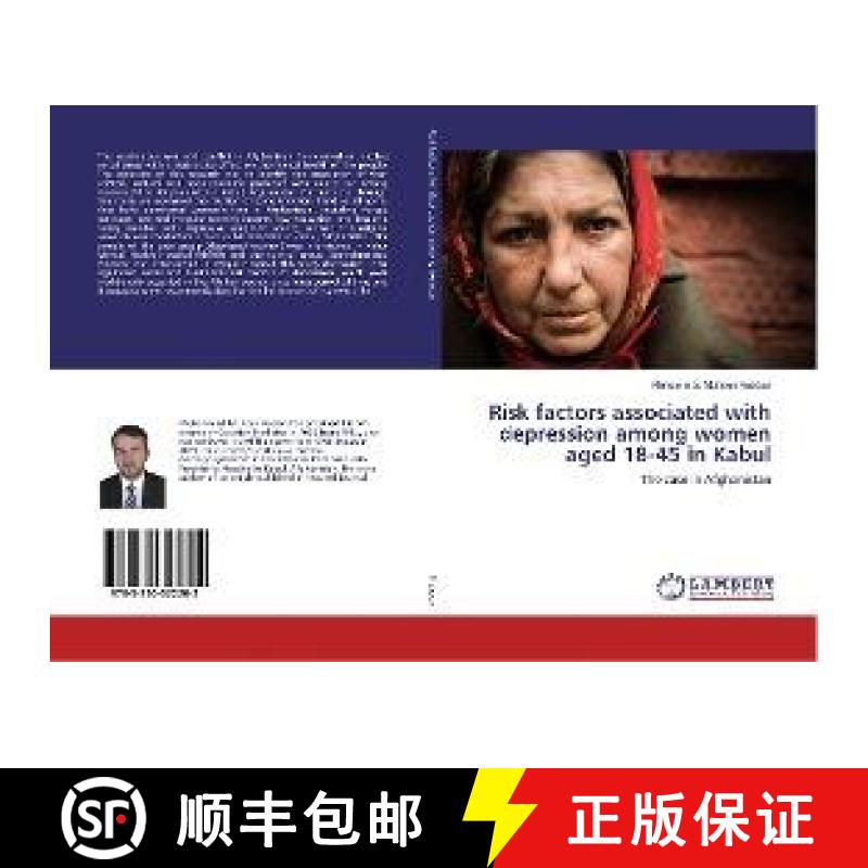 预订 Risk factors associated with depression among women aged 18-45 in Kabul [9783330322202]