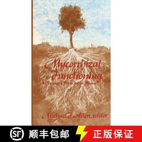 【3-4周达】精装 Mycorrhizal Functioning: An Integrative Plant-Fungal Process [9780412018916]