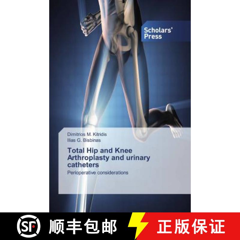 预订 Total Ηip and Κnee Αrthroplasty and urinary catheters [9786138916604]