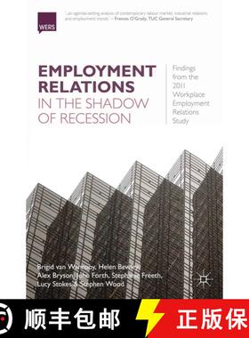 【3-4周达】Employment Relations in the Shadow of Recession: Findings from the 2011 Workplace Employme... [9781137275776]