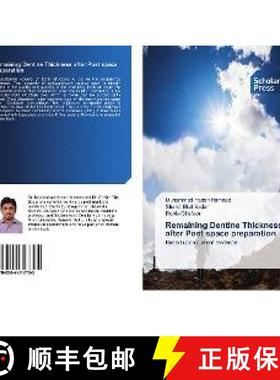 预订 Remaining Dentine Thickness after Post space preparation [9786202317795]