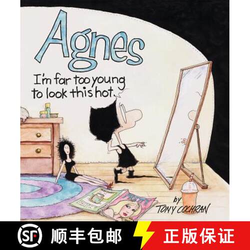 【3-4周达】Agnes: I'm Far to Young to Look This Hot [9780740741357]
