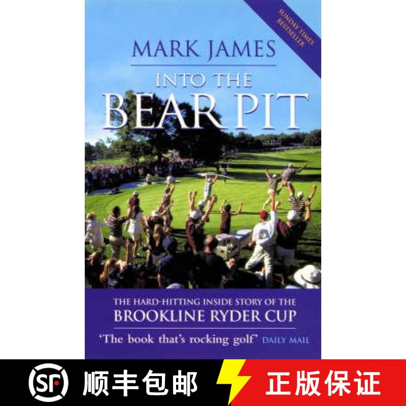 【3-4周达】Into The Bear Pit: The Hard-Hitting Inside Story of the Brookline Ryder Cup [9780753512975]