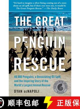 【3-4周达】The Great Penguin Rescue: 40,000 Penguins, a Devastating Oil Spill, and the Inspiring Stor... [9781439148181]