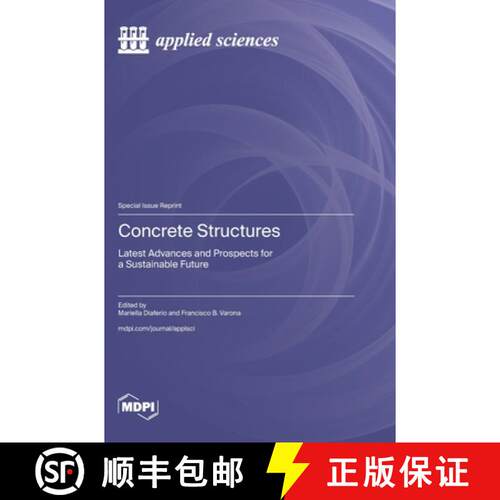 【3-4周达】精装 Concrete Structures: Latest Advances and Prospects for a Sustainable Future [9783725812714]