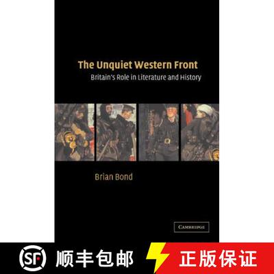 【3-4周达】The Unquiet Western Front: Britain's Role in Literature and History [9780521809955]
