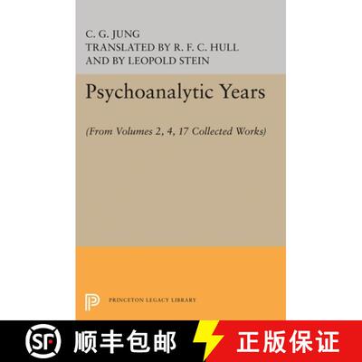 Psychoanalytic Years – (From Vols. 2, 4, 17 Collected Works) [9780691618265]