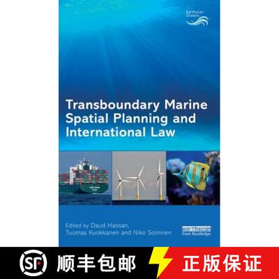 【3-4周达】Transboundary Marine Spatial Planning and International Law [9780415739702]