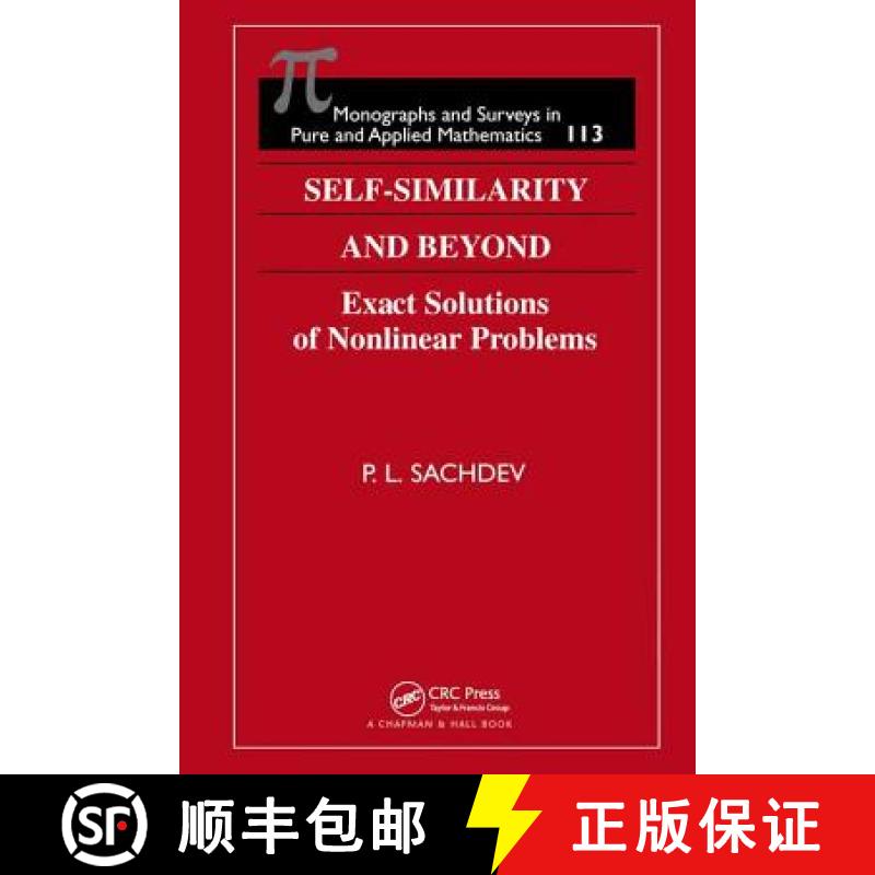 【3-4周达】Self-Similarity and Beyond: Exact Solutions of Nonlinear Problems [9781584882114]