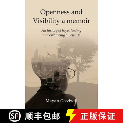 【3-4周达】Openness and Visibility A Memoir: An History of Hope, Healing and Embracing A New Life [9781967820382]