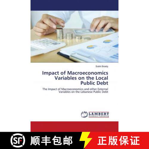 预订 Impact of Macroeconomics Variables on the Local Public Debt [9786203026542]