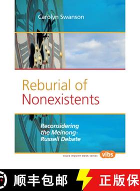 预订 Reburial of Nonexistents: Reconsidering the Meinong-Russell Debate [9789042033641]