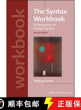 【3-4周达】Syntax Workbook - A Companion to Carnie's Syntax: A Companion to Carnie's Syntax [9781119569299]