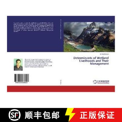 预订 Determinants of Wetland Livelihoods and Their Management [9783659575549]