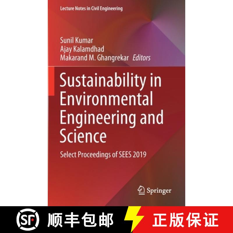 【3-4周达】Sustainability in Environmental Engineering and Science : Select Proceedings of SEES 2019 [9789811568893]