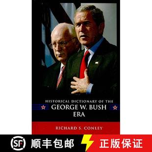 乔治·布什时代 9780810860636 Era the 4周达 George Historical 历史辞典 Bush Dictionary