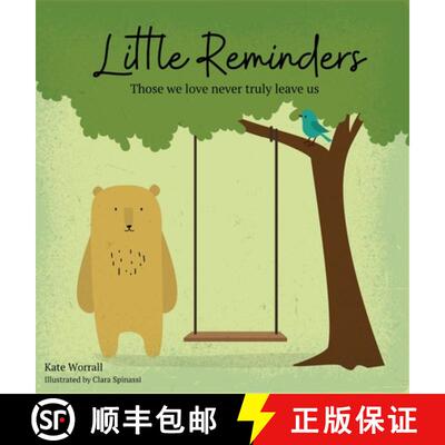 【3-4周达】精装 Little Reminders: Those we love never truly leave us [9780648874102]
