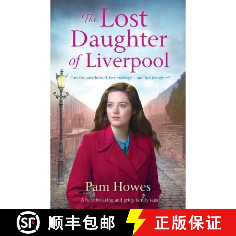 【3-4周达】The Lost Daughter of Liverpool: A heartbreaking and gritty family saga [9781786811035]