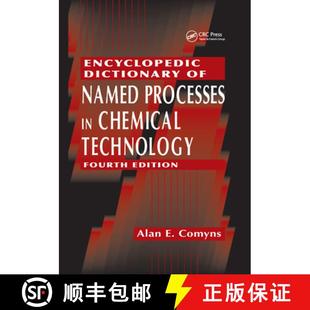 Chemical 9780367378851 Encyclopedic Named Processes 4周达 Dictionary Technology