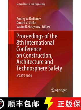 【3-4周达】Proceedings of the 8th International Conference on Construction, Architecture and Technosp... [9783031804816]