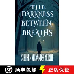 The 4周达 Darkness Between 9798230584964 Breaths