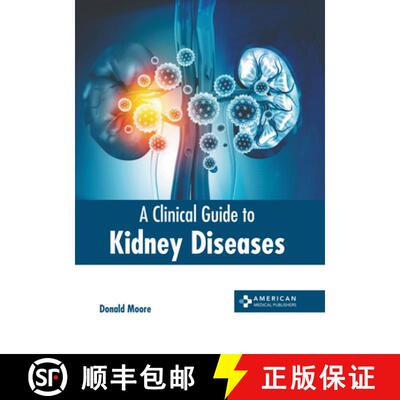 【3-4周达】精装 A Clinical Guide to Kidney Diseases [9781639278374]