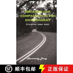 Bonds Compassion Environment Strengthen the our 9781803101743 预订 human Broaden