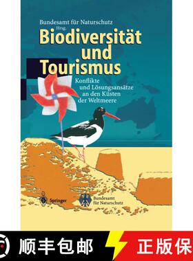【3-4周达】Biodiversität und Tourismus: Konflikte und Lösungsansätze an den Küsten der Weltmeere [9783540623939]