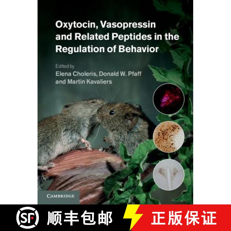 【3-4周达】Oxytocin, Vasopressin and Related Peptides in the Regulation of Behavior [9780521190350]