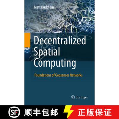 【3-4周达】Decentralized Spatial Computing : Foundations of Geosensor Networks [9783642441301]