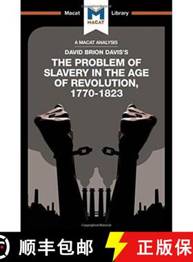 【3-4周达】An Analysis of David Brion Davis's the Problem of Slavery in the Age of Revolution, 1770-1823 [9781912302482]