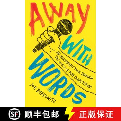 【3-4周达】Away with Words: An Irreverent Tour Through the World of Pun Competitions [9780062495600]