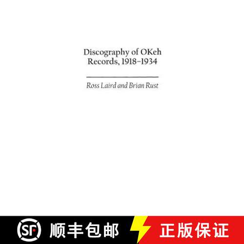 【3-4周达】精装 Discography of OKeh Records, 1918-1934 [9780313311420]