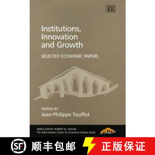 【3-4周达】Institutions, Innovation and Growth – Selected Economic Papers [9781843765288]